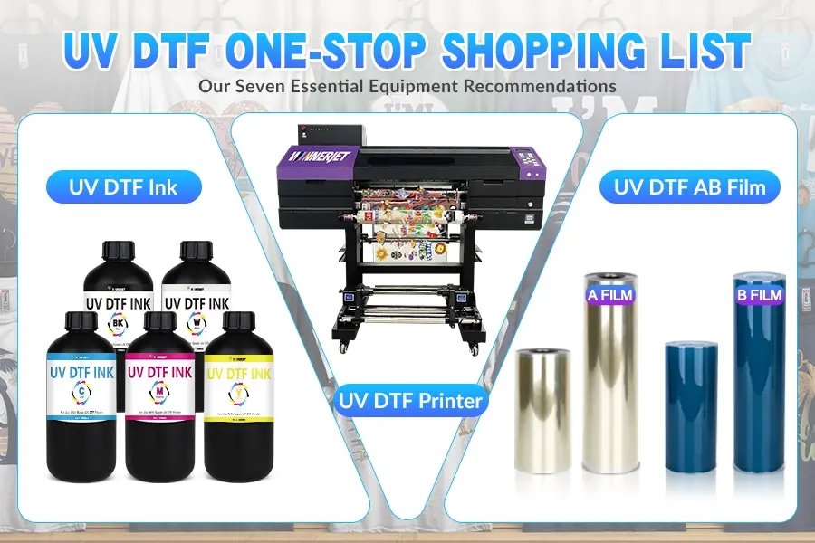 UV DTF ONE-STOP SHOPPING LIST