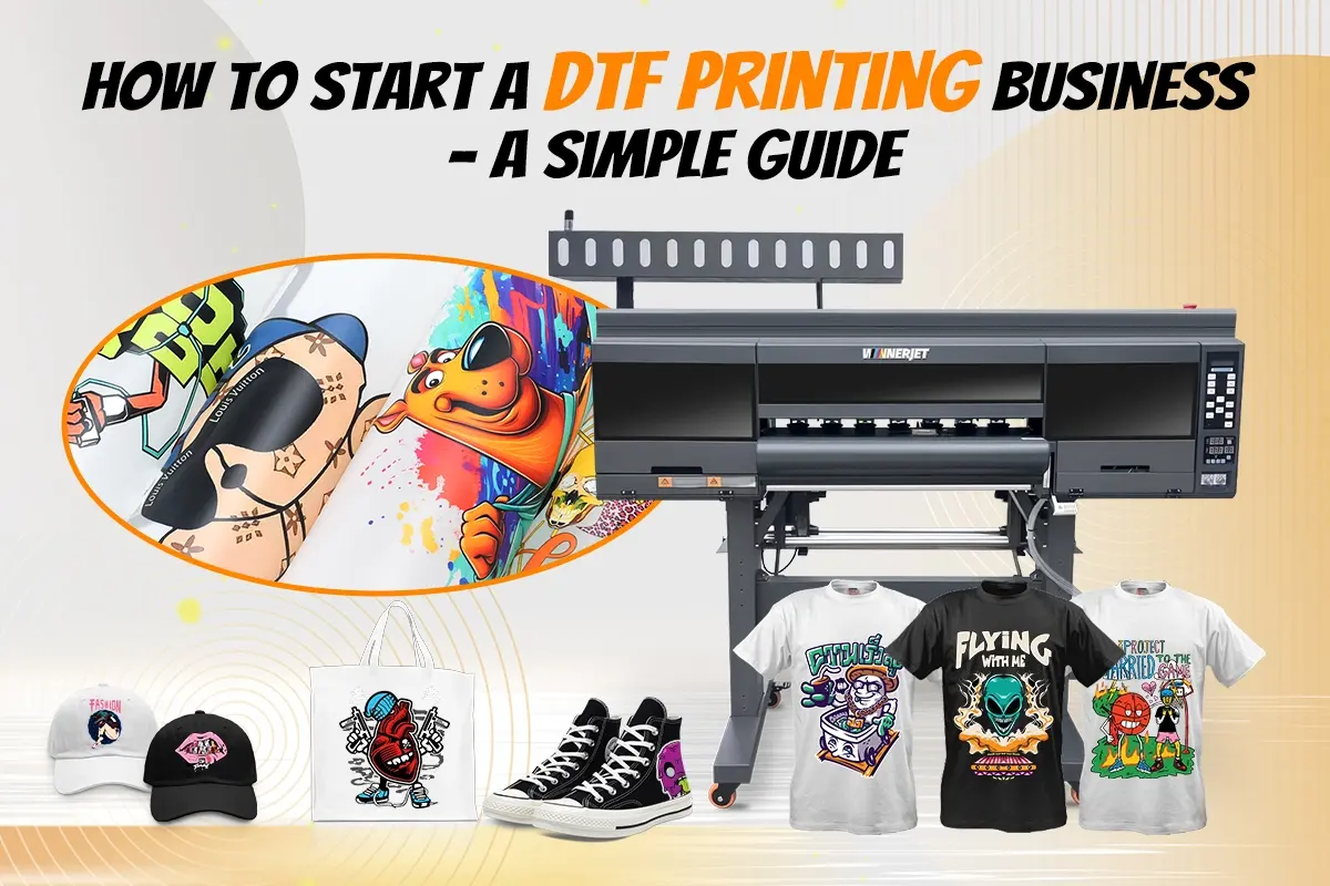Start A DTF Printing Business